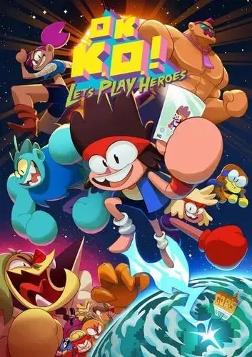 OK K.O.! Let’s Be Heroes