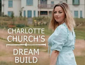 夏洛特梦幻豪宅建造实录 Charlotte Churchs Dream Build 2022 全8集 1080P MKV 英语中英字幕