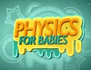 宝宝的物理学动画片 Phyic for Babie 英文版51集 儿童早教英语启蒙益智