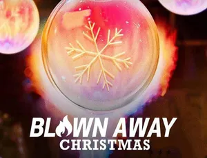 美哉琉璃圣诞篇 Blown Away Christmas 第一季 1080P中字 高清纪录片