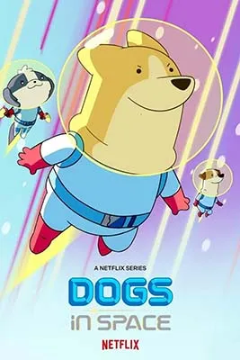 Dogs in Space Season 1