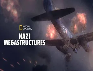 纳粹二战工程 Nazi Megastructures 第1季 全6集 1080P高清 中文字幕