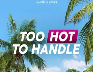 欲罢不能Too Hot to Handle全三季+巴西篇+拉丁篇 美国真人秀高清中文字幕合集-蓝海网
