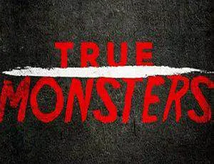 恶魔在人间 人间恶魔 True Monsters 全4集高清英语中字纪录片-蓝海网