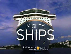 船舶巨无霸 MIGHTY SHIPS 纪录片 第1-2季 1080P高清 原版无字幕