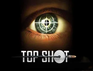顶级射手 Top Shot 第1季-蓝海网