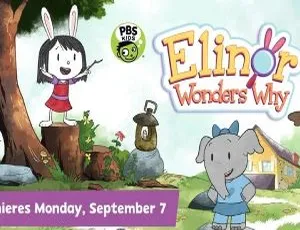 Elinor Wonder Why 埃莉诺想知道为什么 中文版第一季全38集 儿童早教益智动画-蓝海网