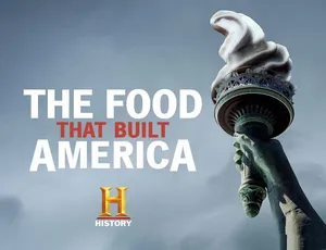 造就美国的食物 The Food That Built America 第三季 2022 纪录片 1080P高清 MKV 英语中英双字 全12集-蓝海网