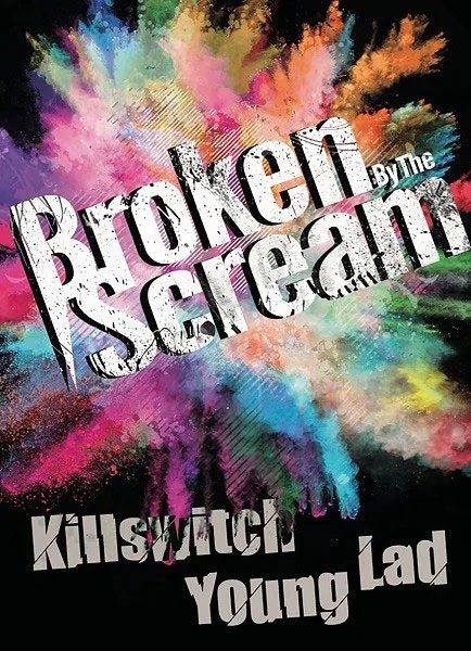 Broken By The Scream 2020演唱会