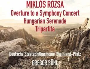 Staatsphilharmonie Rheinland-Pfalz演奏 Miklós Rózsa管弦乐作品 Hi-Res 24bit/48kHz FLAC (2024)