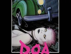 欧美经典朋克摇滚演唱会纪录片 D.O.A. A Rite of Passage 蓝光高清1080p