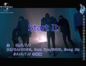 2019国语MV C.T.O《START IT》高清版