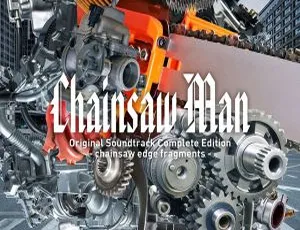 牛尾憲輔 Chainsaw Man 原声带完全版 Hi-Res 24bit-96kHz FLAC 无损音质