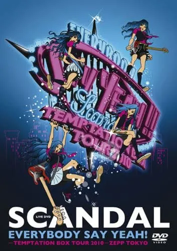 SCANDAL Everybody Say Yeah 现场版