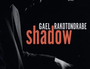 Gaël Rakotondrabe - Shadow 2024 Hi-Res 24bit-48kHz FLAC