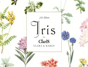 ClariS - Iris 2024 24Bit-96kHz Hi-Res Flac高解析度无损音乐