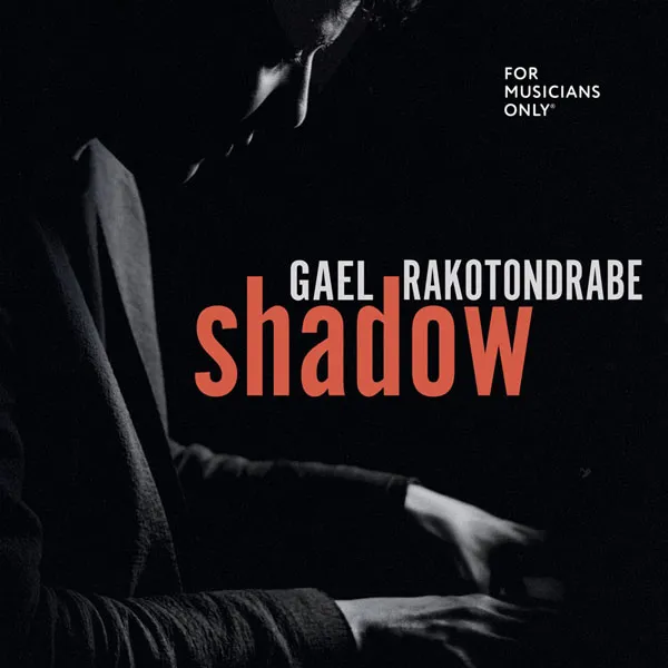 Gaël Rakotondrabe Shadow 2024
