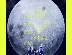 Perfume电音香水2023-2024跨年演唱会COD3 OF P3RFUM3 ZOZ5蓝光版
