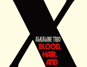 Alkaline Trio – Blood, Hair, And Eyeballs (2024) Hi-Res FLAC 24Bit-44.1kHz-蓝海网