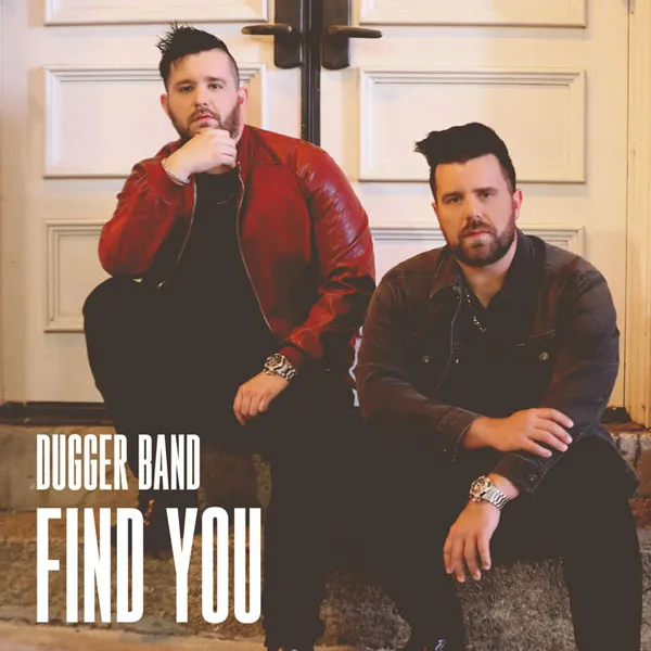 Dugger Band Find You 2024