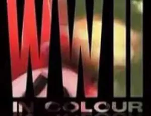 纪录片：二次大战全彩实录 World War II in Colour 1080P高清第一季13集英语中文字幕